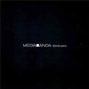 MediaBanda - Siendo Perro Mp3