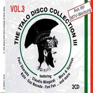Various - The Italo Disco Collection Vol. 3 Mp3