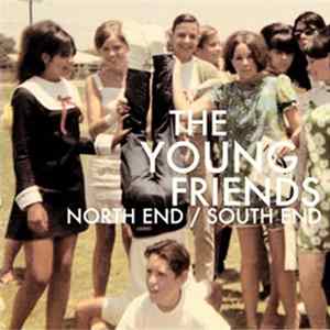 The Young Friends - North End / South End Mp3