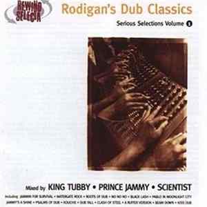 Various - Rodigan's Dub Classics: Serious Selections Volume 1 Mp3