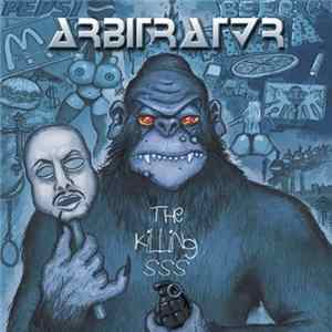 Arbitrator - The Killing SSS Mp3