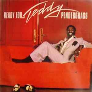 Teddy Pendergrass - Ready For... Mp3