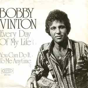 Bobby Vinton - Every Day Of My Life Mp3