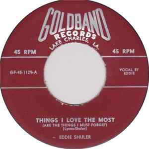 Eddie Shuler & Louisiana Swamp Runners - Things I Love The Most / It's A Dirty Deal Mp3