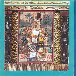 Mike Cooper, The Uptown Hawaiians, Continental Drift - Hulabaluh Mp3