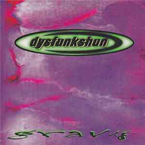 Dysfunkshun - Gravy Mp3