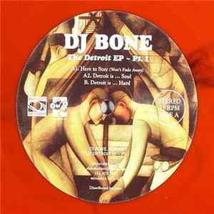 DJ Bone - The Detroit EP ~ Pt. 1 Mp3