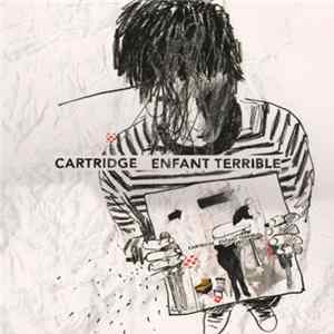 Cartridge - Enfant Terrible Mp3