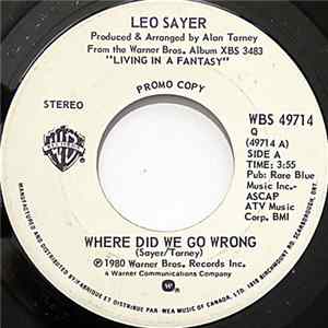 Leo Sayer - Where Did We Go Wrong Mp3