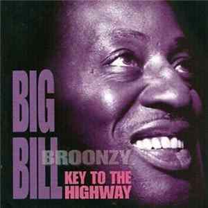 Big Bill Broonzy - Key To The Highway Mp3