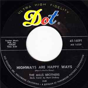 The Mills Brothers - Highways Are Happy Ways Mp3