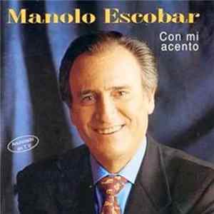 Manolo Escobar - Con Mi Acento Mp3