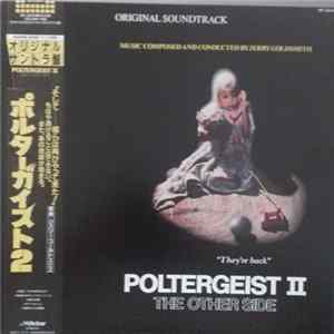 Jerry Goldsmith - Poltergeist II - The Other Side (Original Motion Picture Soundtrack) Mp3