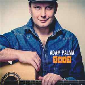 Adam Palma - 2012 Mp3