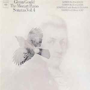 Glenn Gould / Mozart - The Mozart Piano Sonatas, Vol. 4 Mp3