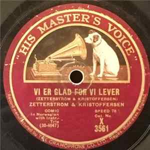 Zetterström & Kristoffersen - Vi Er Glad For Vi Lever / Unnskyld Fröken Mp3