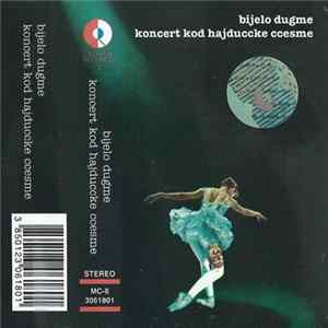 Bijelo Dugme - Koncert Kod Hajdučke Česme Mp3