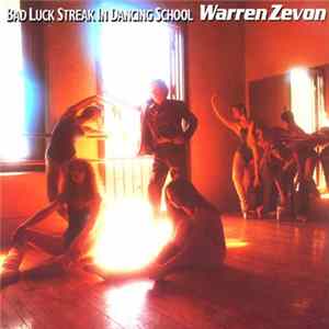 Warren Zevon - Bad Luck Streak In Dancing School Mp3