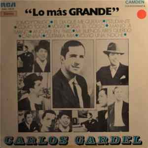 Carlos Gardel - Lo Más Grande Mp3