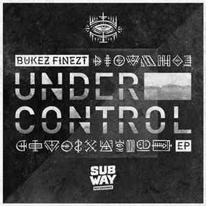 Bukez Finezt - Under Control Mp3