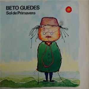 Beto Guedes - Sol De Primavera Mp3