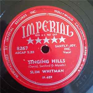 Slim Whitman - The Singing Hills / I Hate To See You Cry Mp3