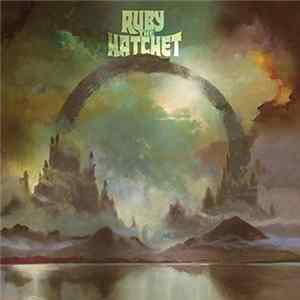 Ruby The Hatchet - Ouroboros Mp3