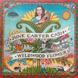 June Carter Cash - Wildwood Flower Mp3