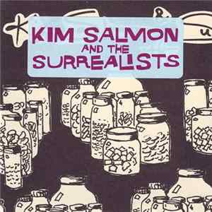 Kim Salmon And The Surrealists - Kneel Down At The Altar Of Pop Mp3