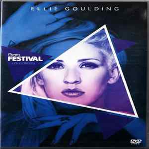 Ellie Goulding - iTunes Festival London 2013 Mp3