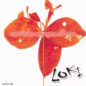 Loki - Can't Take My Eyes Off Of You Mp3