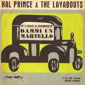 Hal Prince And The Layabouts / Tony And Laura - If I Had A Hammer / Deep Purple Mp3
