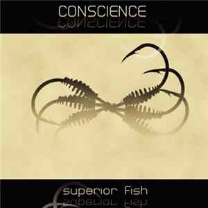 Conscience - Superior Fish Mp3