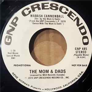 The Mom And Dads - Wabash Canonball / A Maiden's Prayer Mp3