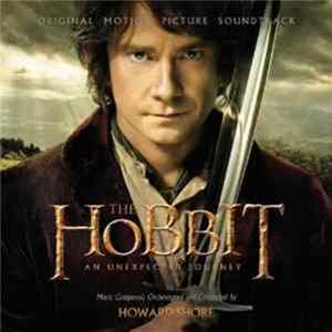 Howard Shore - The Hobbit: An Unexpected Journey (Original Motion Picture Soundtrack) Mp3