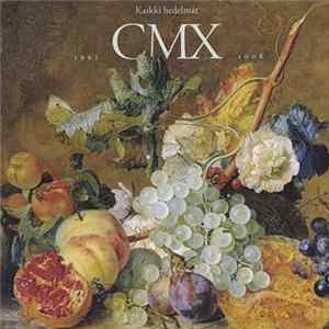 CMX - Kaikki Hedelmät Mp3