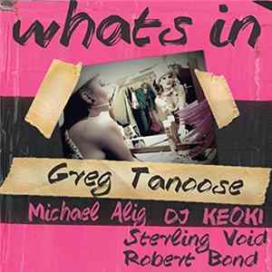 Michael Alig & Greg Tanoose - What's In? Mp3