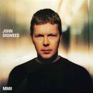 John Digweed - MMII Mp3