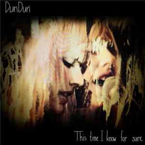 Dundun - This Time I Know For Sure Mp3