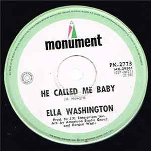 Ella Washington - He Called Me Baby Mp3