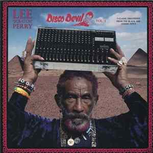 Lee 'Scratch' Perry - Disco Devil Vol. 1 (5 Classic Discomixes From The Black Ark Studio 1977-9) Mp3