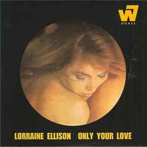 Lorraine Ellison - Only Your Love Mp3