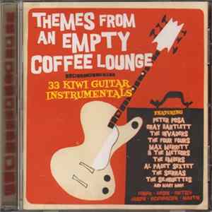Various - Themes From An Empty Coffee Lounge (33 Kiwi Guitar Instrumentals) Mp3