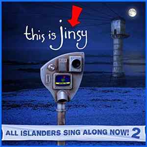This Is Jinsy - All Islanders Sing Along Now! 2 Mp3