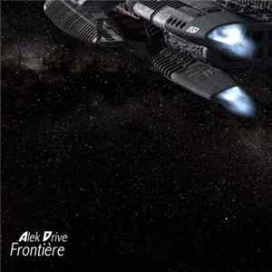 Alek Drive - Frontière Mp3