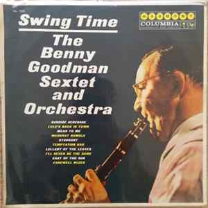 The Benny Goodman Sextet And Orchestra - Swing Time Mp3