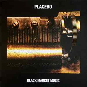 Placebo - Black Market Music Mp3