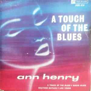 Ann Henry - A Touch Of The Blues Mp3