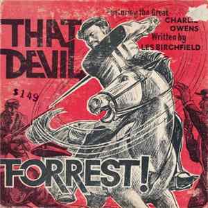 Charlie Owens - That Devil Forrest! Mp3