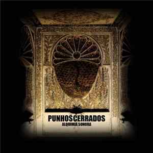 Punhos Cerrados - Alquimia Sonora Mp3